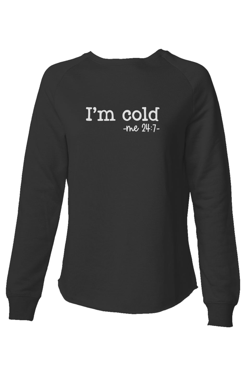Cold 24/7 Womens Crewneck Sweatshirt