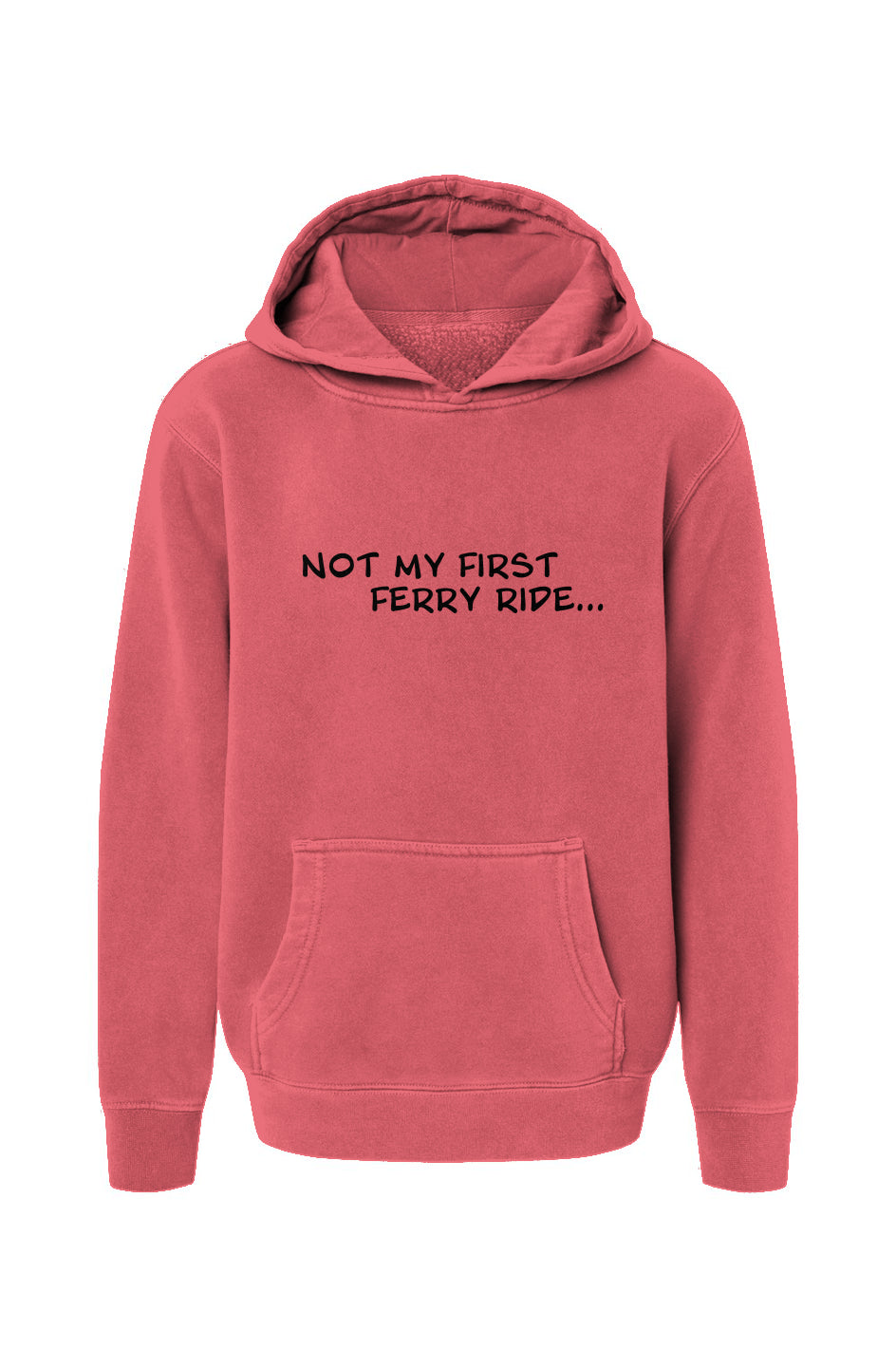 Not My First Ferry Ride Youth Hoodie