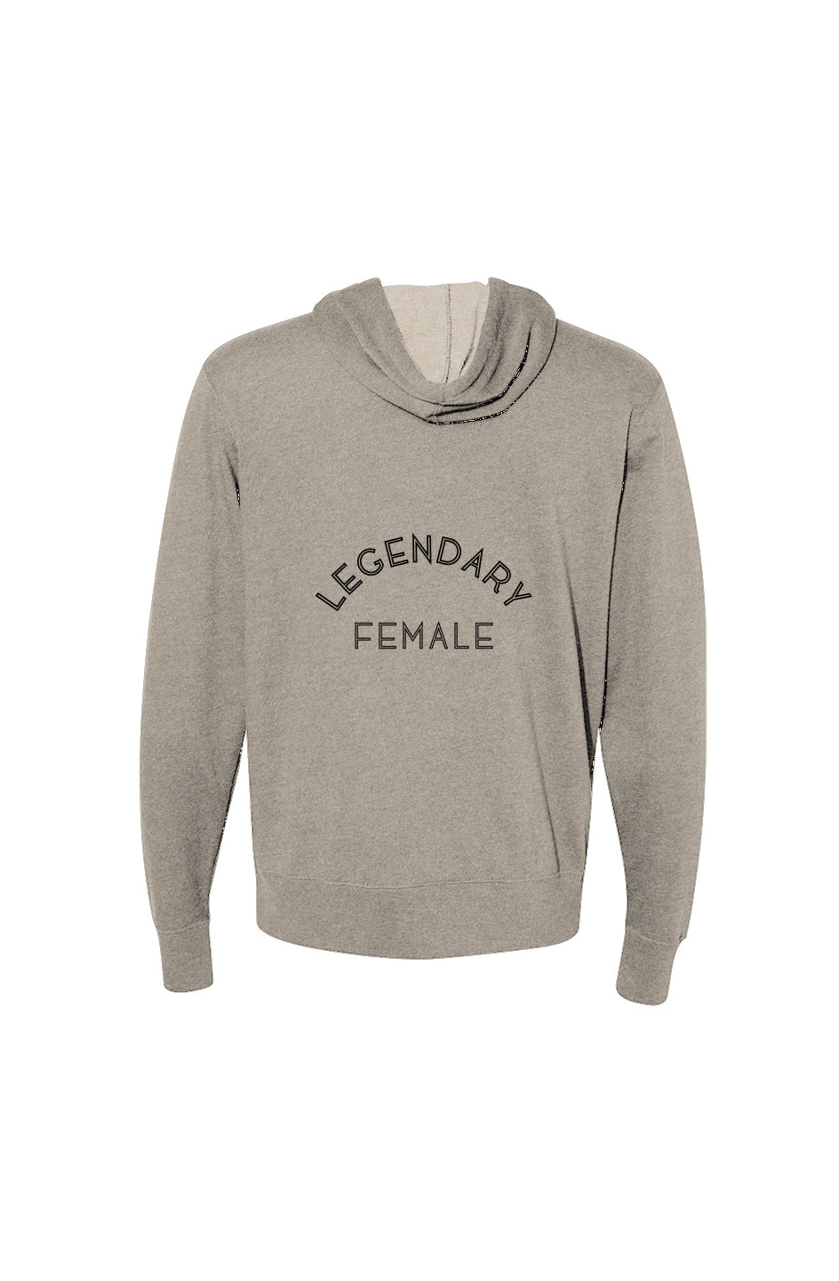 Legendary Female French Terry Zip-Up Hoodie