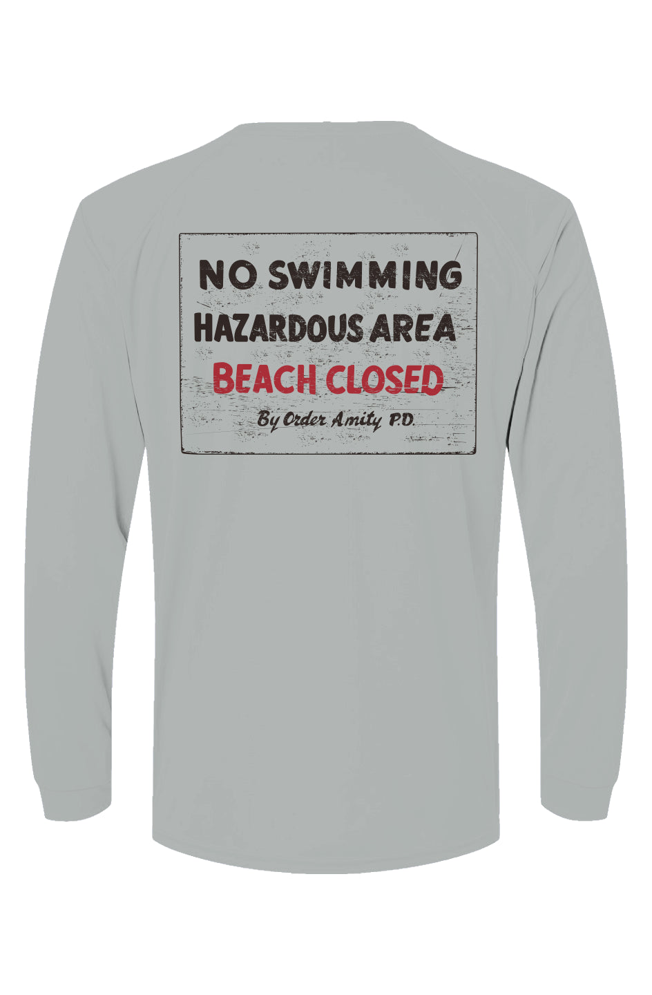 Beach Closed Sun Shirt