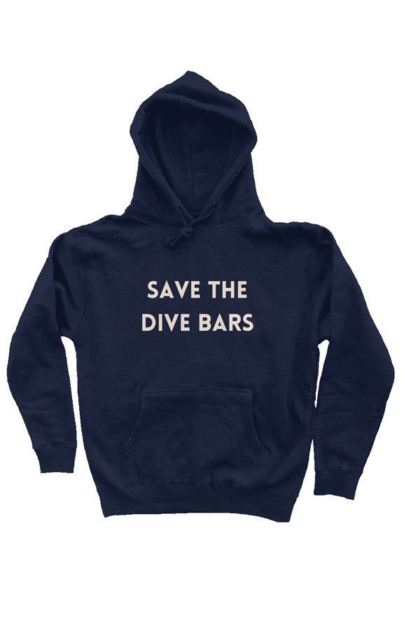 Save The Dive Bars Hoodie