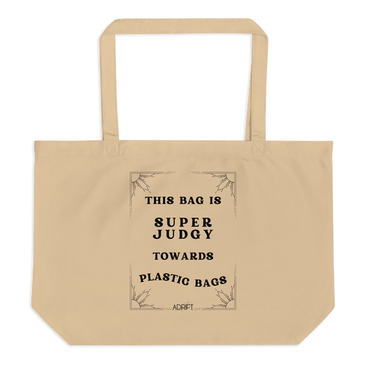 Super Judgy Large organic tote bag